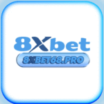 8XBET - Nhà cái cá cược thể thao và casino uy tín