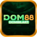 DOM88 | Nhà cái cá cược uy tín – Thể thao, Casino, Slot