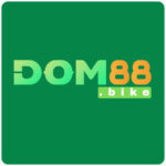 DOM88 – Nhà cái cá cược thể thao & casino đổi thưởng hàng đầu Việt Nam