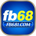 FB68 – Nhà Cái Cá Cược & Casino Online Uy Tín