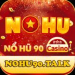 NOHU – Nohu90 – Trang nổ hũ đẳng cấp số 1 tại Việt Nam