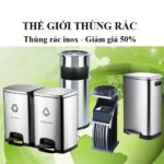 THẾ GIỚI THÙNG RÁC